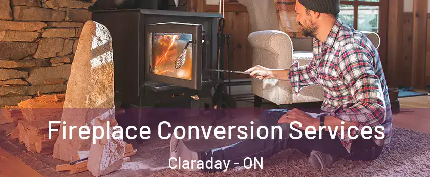  Fireplace Conversion Services Claraday - ON