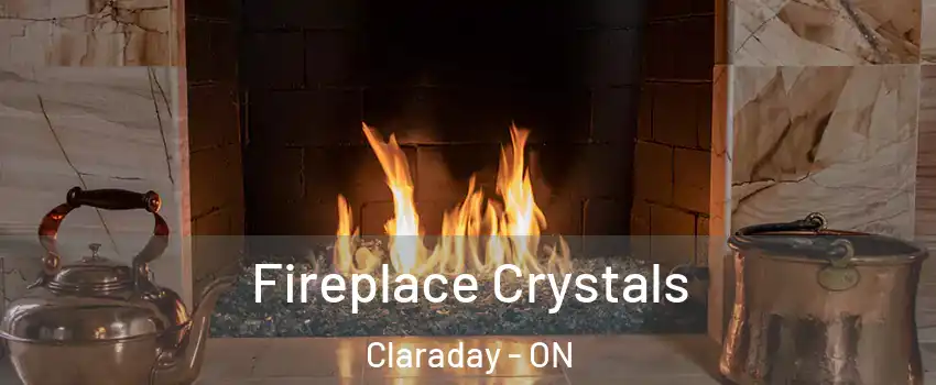  Fireplace Crystals Claraday - ON