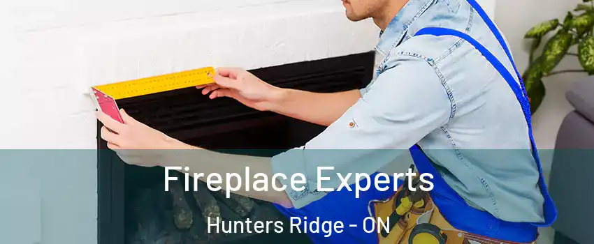 Fireplace Experts Hunters Ridge - ON