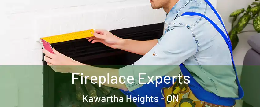 Fireplace Experts Kawartha Heights - ON