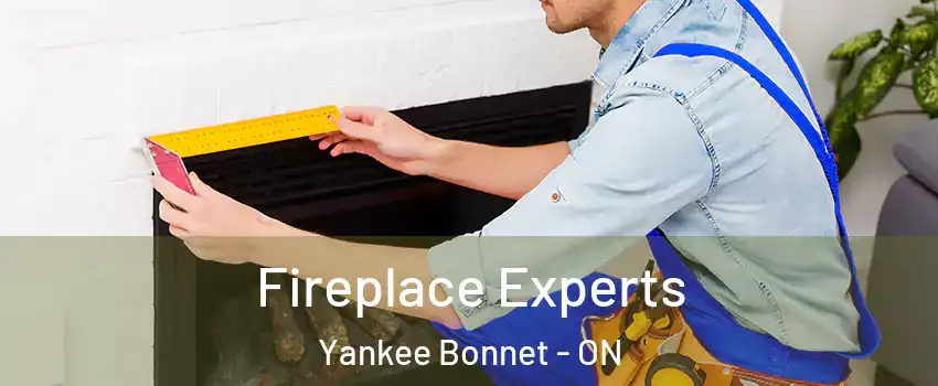 Fireplace Experts Yankee Bonnet - ON