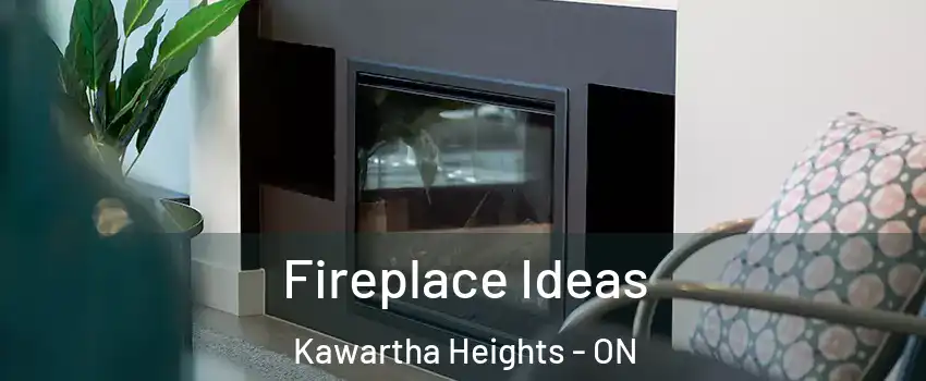  Fireplace Ideas Kawartha Heights - ON