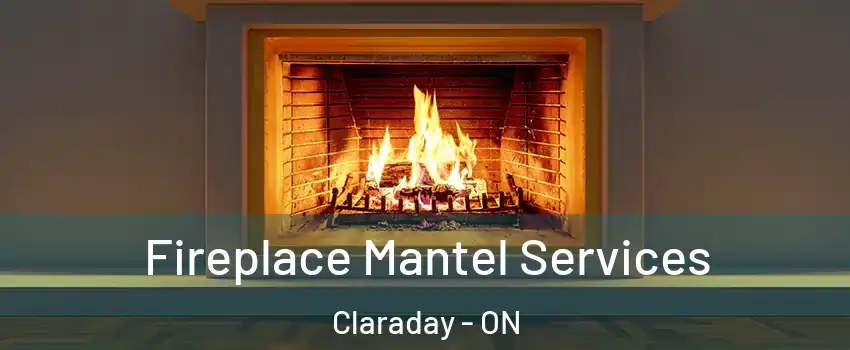  Fireplace Mantel Services Claraday - ON
