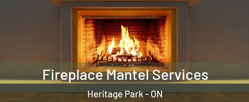  Fireplace Mantel Services Heritage Park - ON