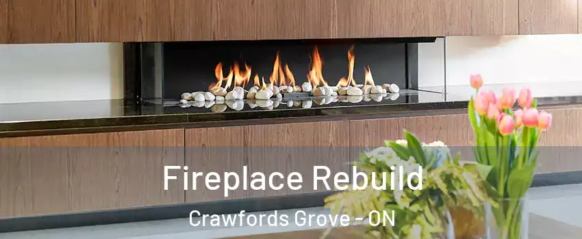  Fireplace Rebuild Crawfords Grove - ON