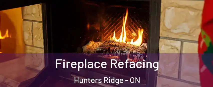  Fireplace Refacing Hunters Ridge - ON