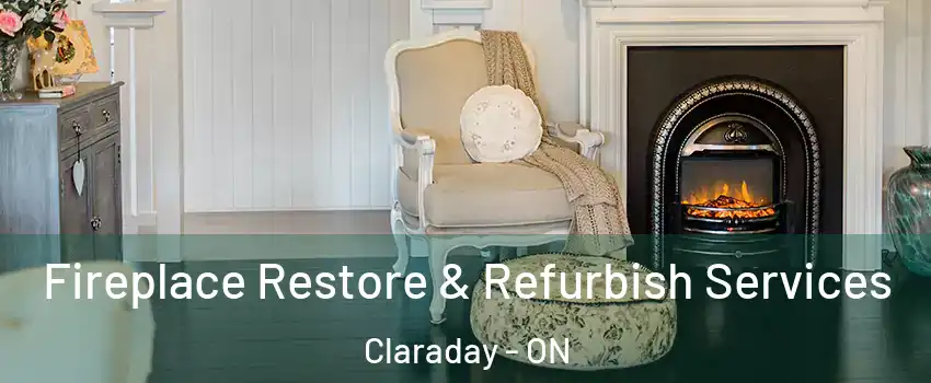  Fireplace Restore & Refurbish Services Claraday - ON