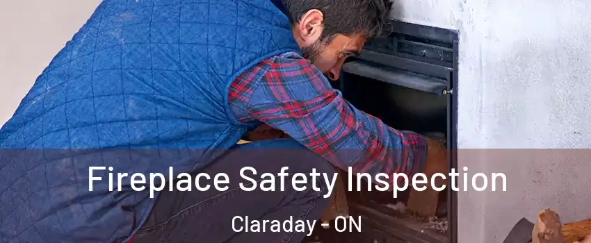 Fireplace Safety Inspection Claraday - ON