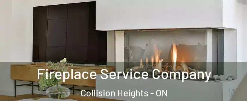  Fireplace Service Company Collision Heights - ON