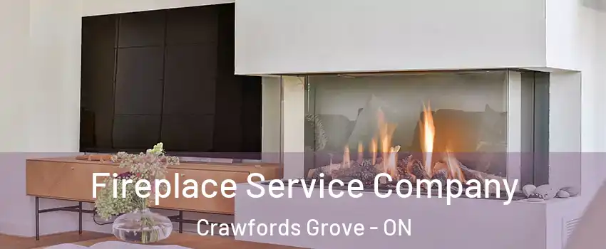 Fireplace Service Company Crawfords Grove - ON