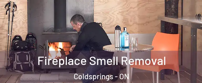  Fireplace Smell Removal Coldsprings - ON