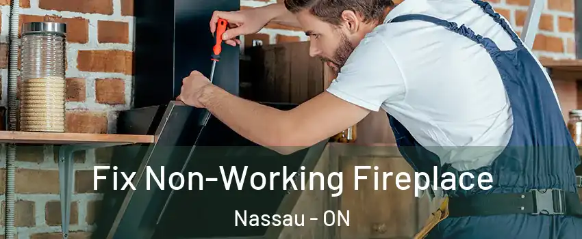  Fix Non-Working Fireplace Nassau - ON
