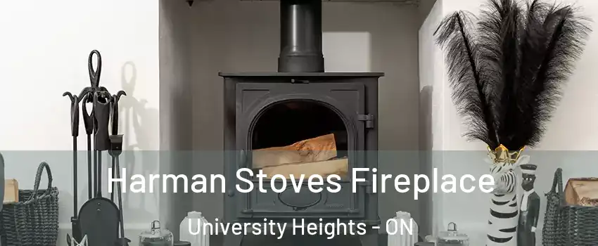 Harman Stoves Fireplace University Heights - ON