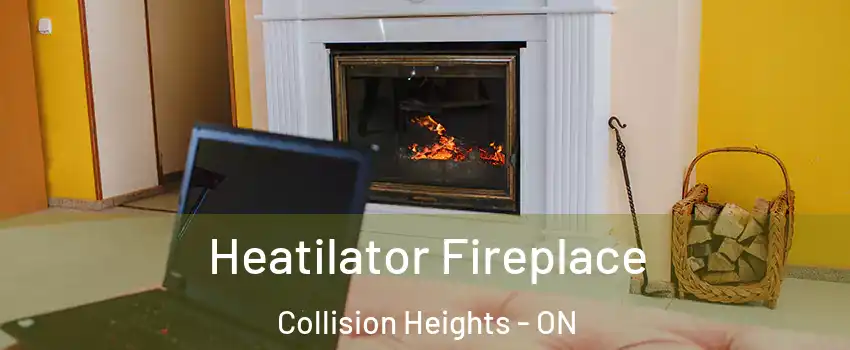  Heatilator Fireplace Collision Heights - ON
