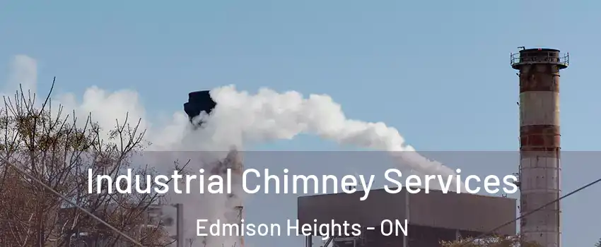  Industrial Chimney Services Edmison Heights - ON