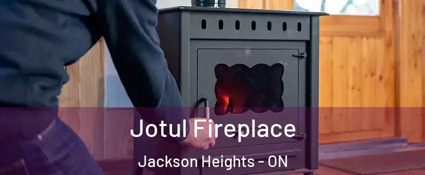  Jotul Fireplace Jackson Heights - ON