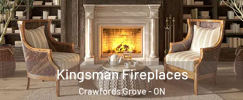 Kingsman Fireplaces Crawfords Grove - ON