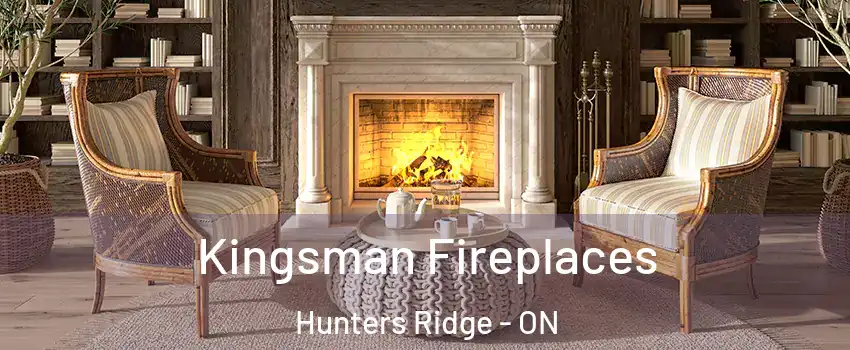 Kingsman Fireplaces Hunters Ridge - ON