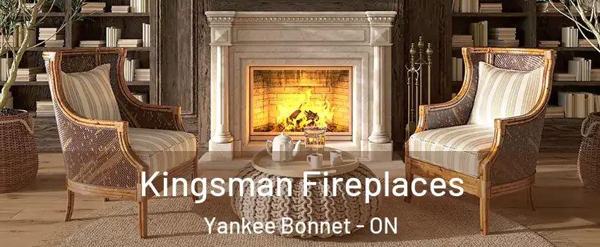 Kingsman Fireplaces Yankee Bonnet - ON