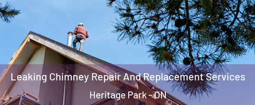  Leaking Chimney Repair And Replacement Services Heritage Park - ON