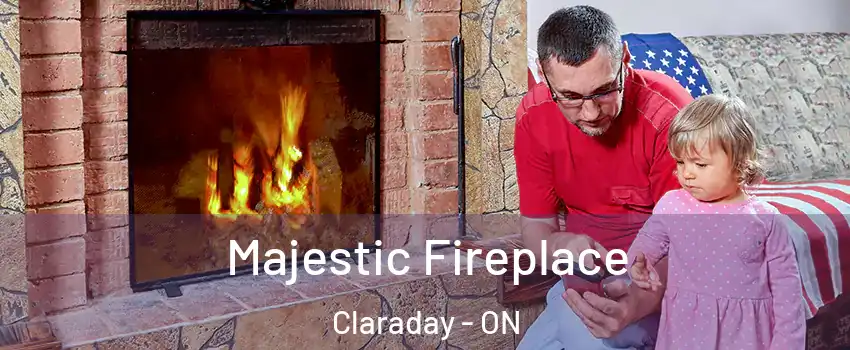 Majestic Fireplace Claraday - ON