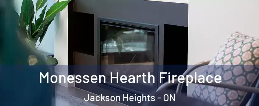  Monessen Hearth Fireplace Jackson Heights - ON