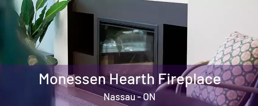 Monessen Hearth Fireplace Nassau - ON
