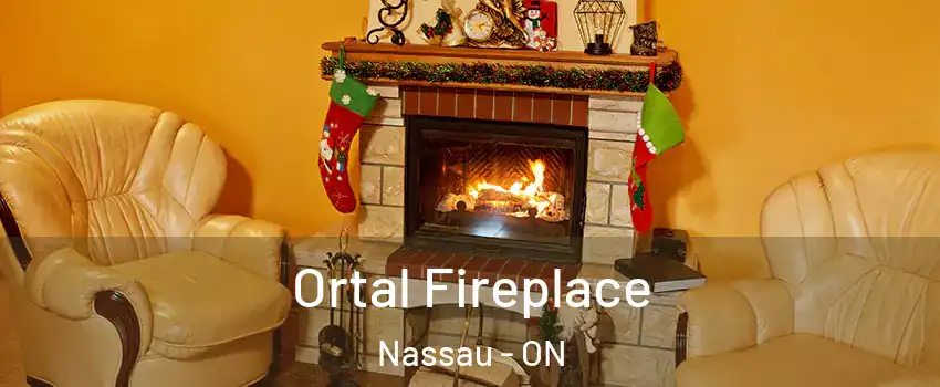 Ortal Fireplace Nassau - ON