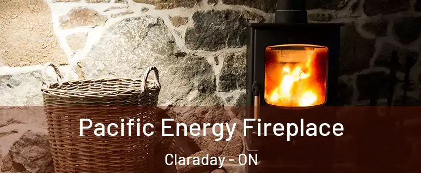  Pacific Energy Fireplace Claraday - ON