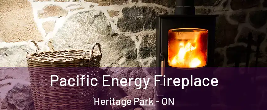  Pacific Energy Fireplace Heritage Park - ON