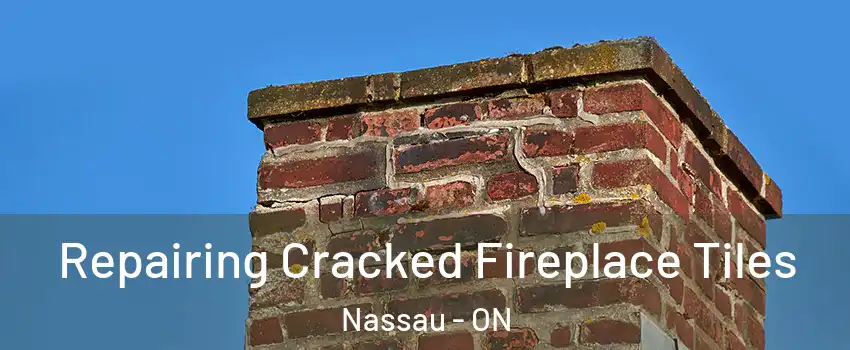 Repairing Cracked Fireplace Tiles Nassau - ON