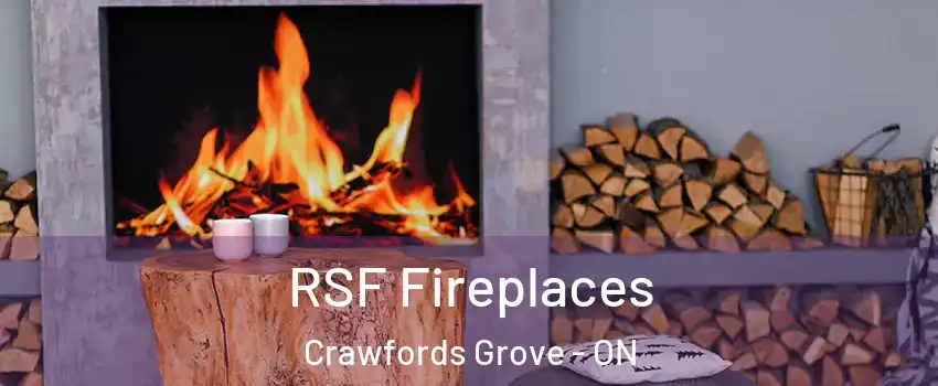  RSF Fireplaces Crawfords Grove - ON