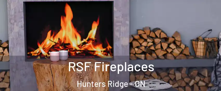  RSF Fireplaces Hunters Ridge - ON