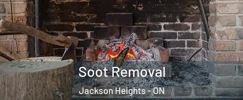 Soot Removal Jackson Heights - ON