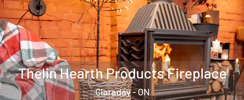  Thelin Hearth Products Fireplace Claraday - ON