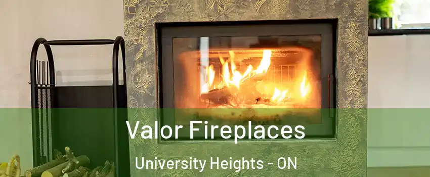  Valor Fireplaces University Heights - ON