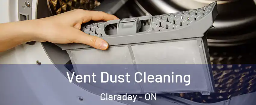  Vent Dust Cleaning Claraday - ON