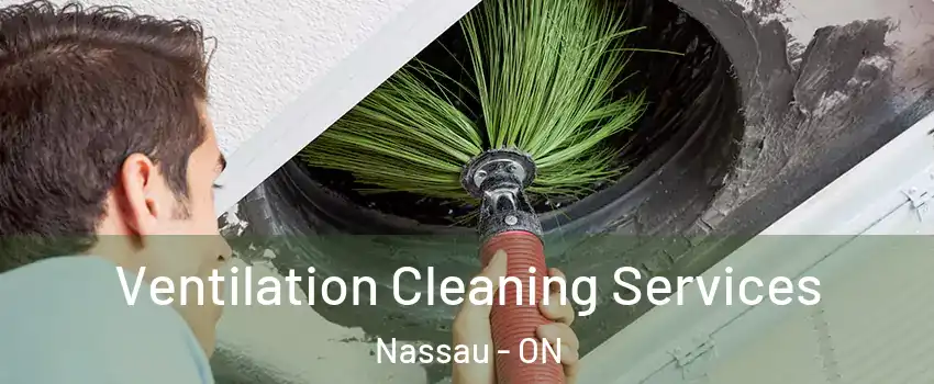  Ventilation Cleaning Services Nassau - ON