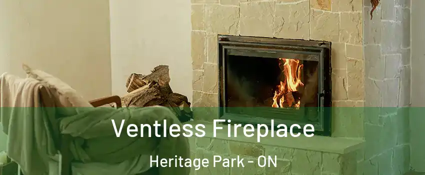  Ventless Fireplace Heritage Park - ON