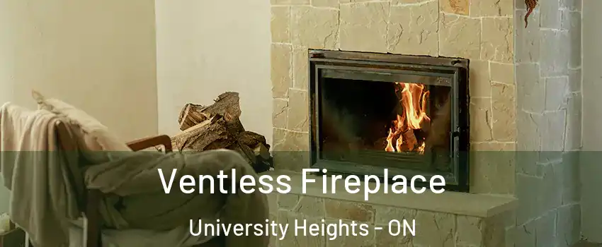 Ventless Fireplace University Heights - ON