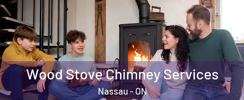  Wood Stove Chimney Services Nassau - ON