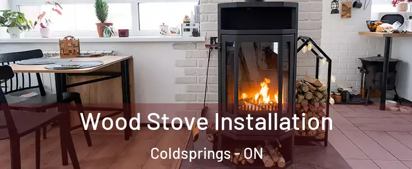  Wood Stove Installation Coldsprings - ON