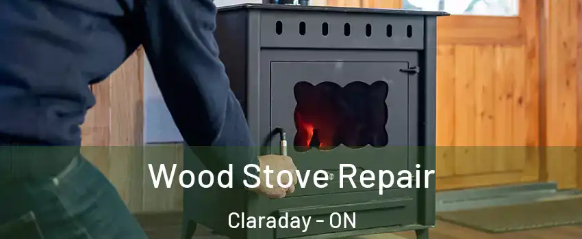  Wood Stove Repair Claraday - ON