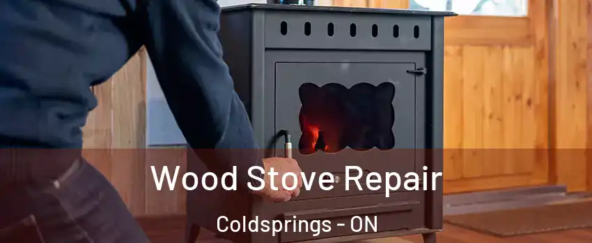  Wood Stove Repair Coldsprings - ON